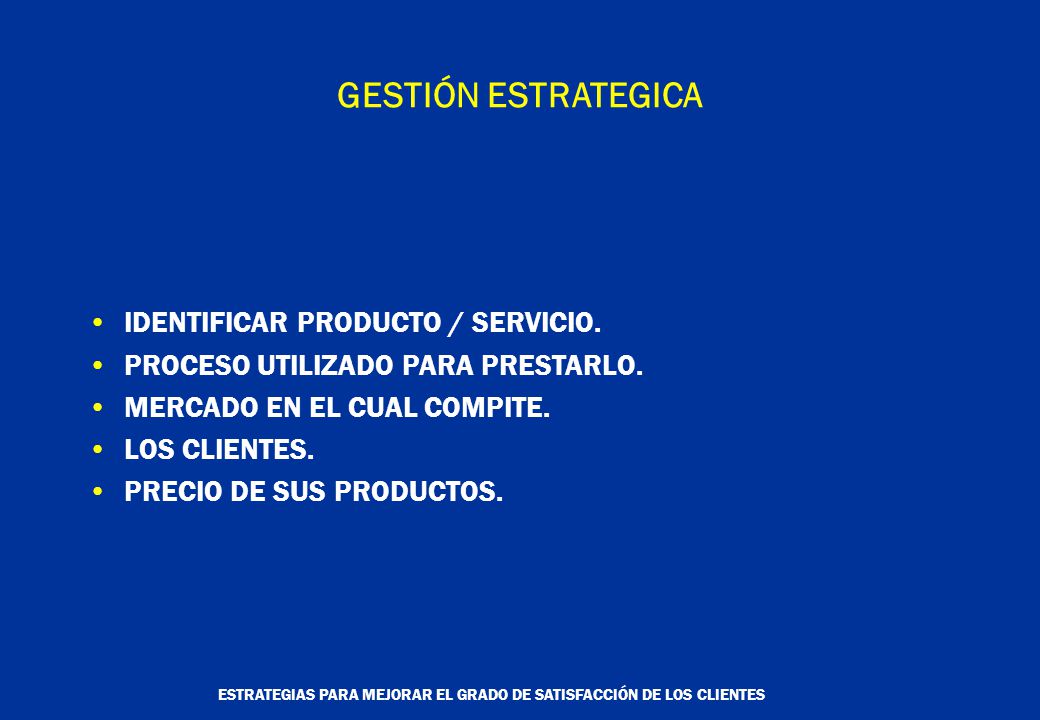 GESTIÓN ESTRATEGICA IDENTIFICAR PRODUCTO / SERVICIO.