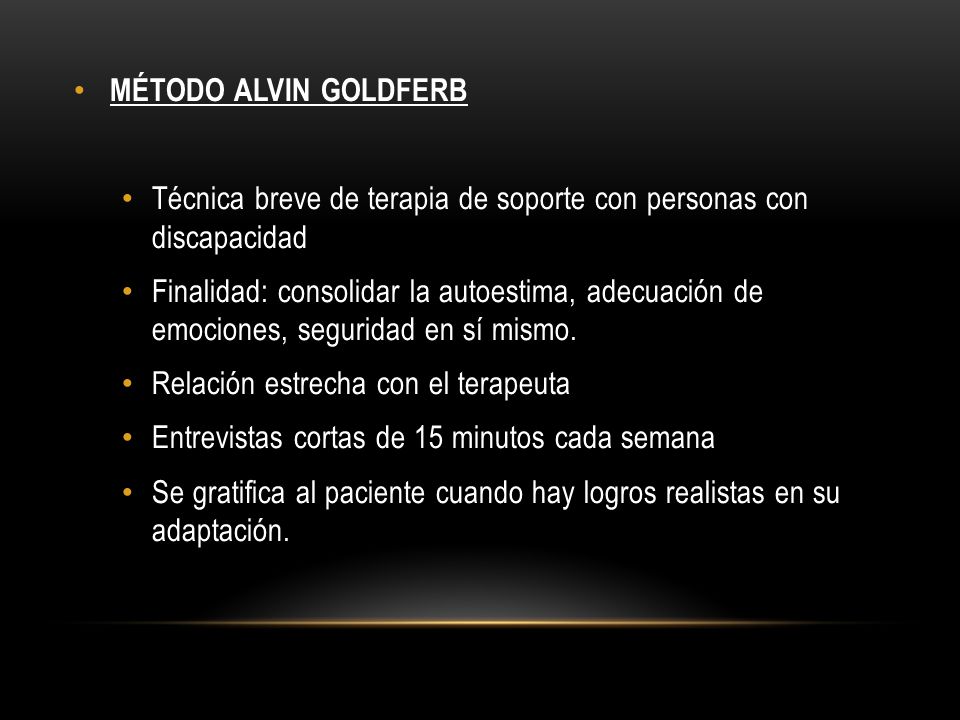 MÉTODO ALVIN GOLDFERB Técnica breve de terapia de soporte con personas con discapacidad.