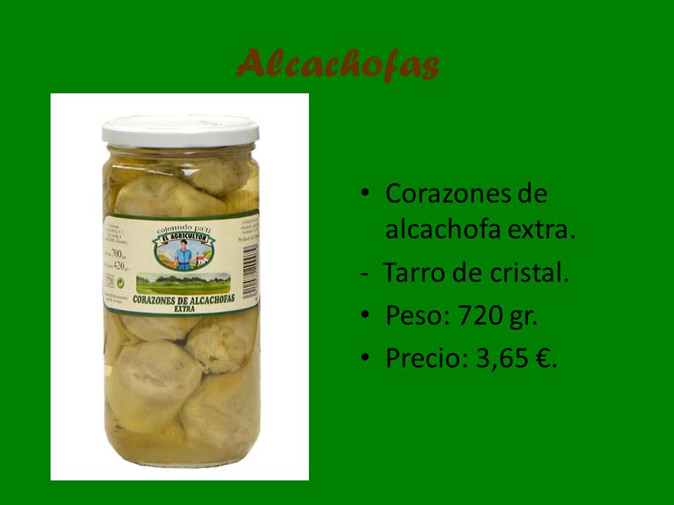 Alcachofas Corazones de alcachofa extra. - Tarro de cristal.