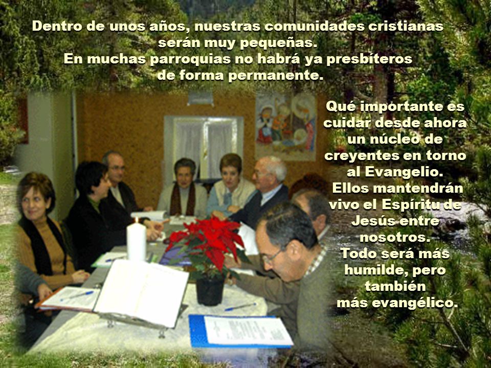En muchas parroquias no habrá ya presbíteros de forma permanente.