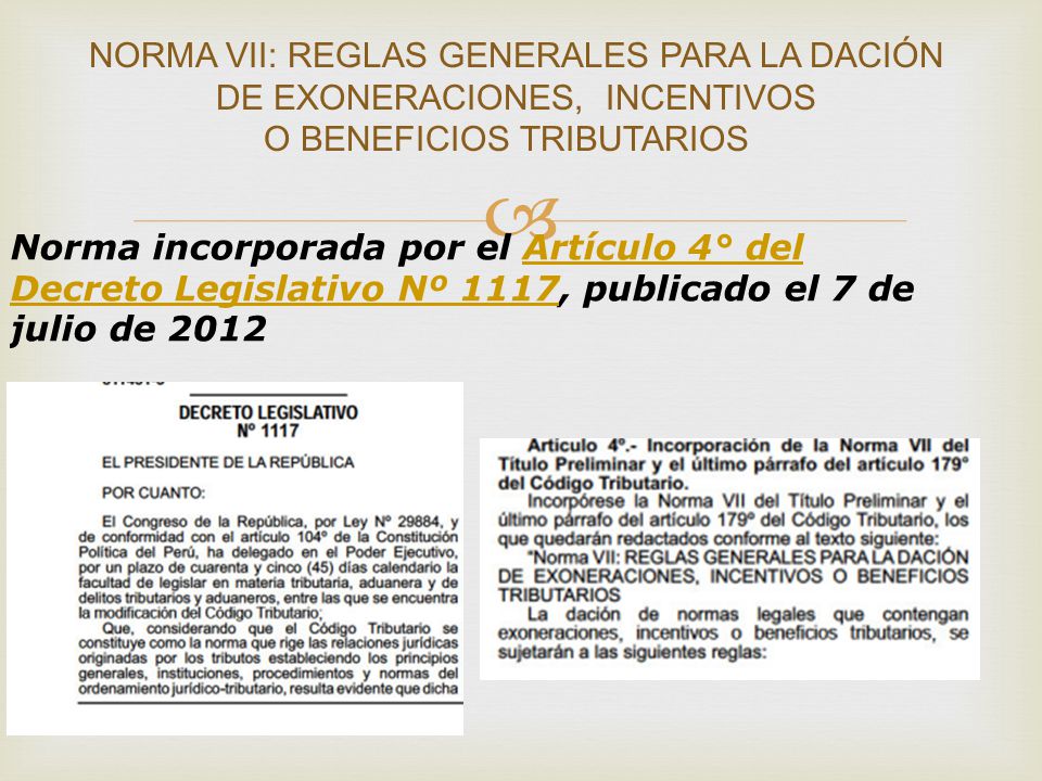 NORMA VII: REGLAS GENERALES PARA LA DACIÓN DE EXONERACIONES, INCENTIVOS O BENEFICIOS TRIBUTARIOS