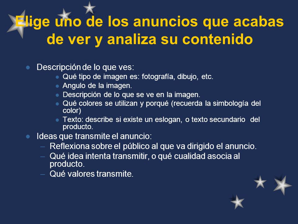 Elige uno de los anuncios que acabas de ver y analiza su contenido