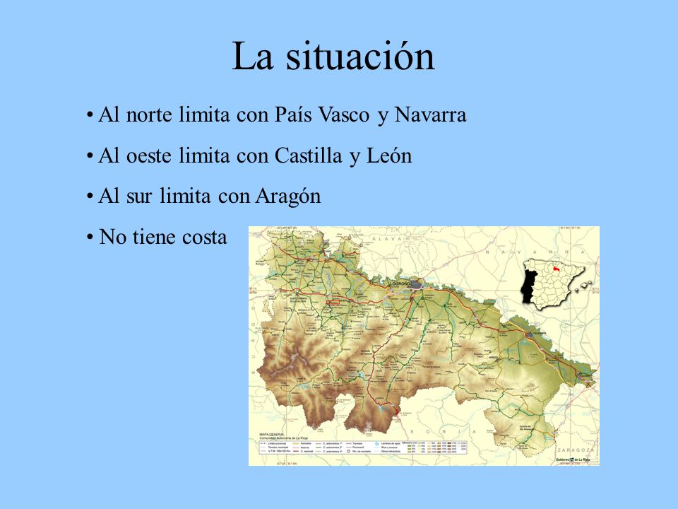 La situación Al norte limita con País Vasco y Navarra