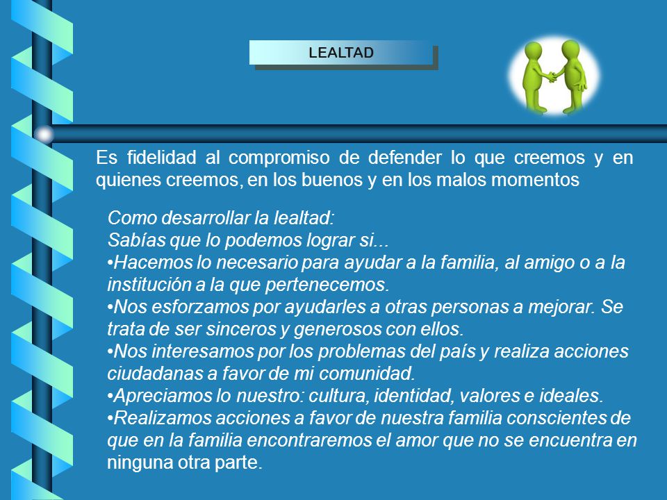 Como desarrollar la lealtad: Sabías que lo podemos lograr si...