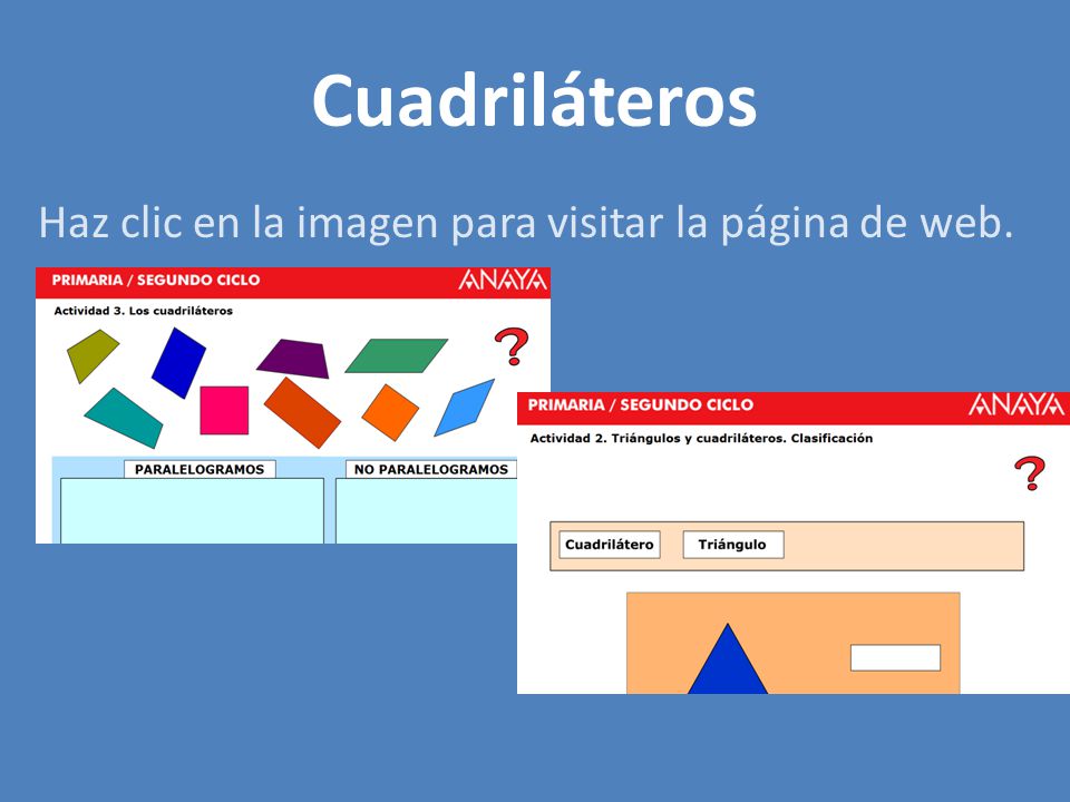Cuadriláteros Haz clic en la imagen para visitar la página de web.