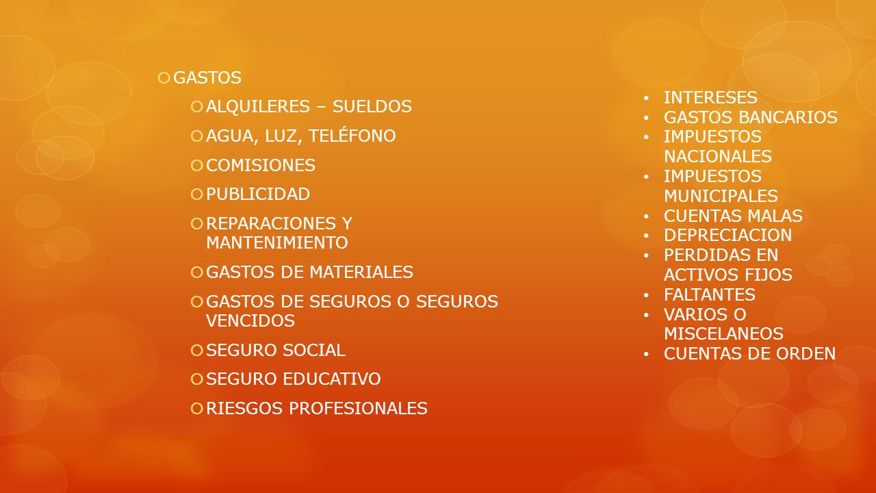 GASTOS ALQUILERES – SUELDOS. AGUA, LUZ, TELÉFONO. COMISIONES. PUBLICIDAD. REPARACIONES Y MANTENIMIENTO.