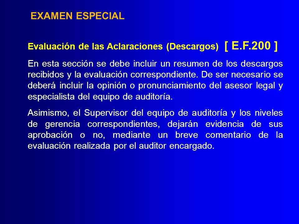 EXAMEN ESPECIAL Evaluación de las Aclaraciones (Descargos) [ E.F.200 ]