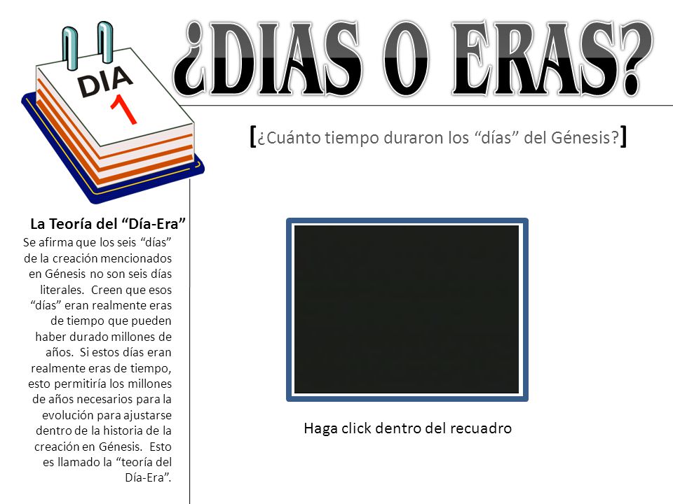 La Teoría del Día-Era