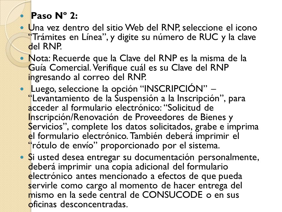 Paso Nº 2: Una vez dentro del sitio Web del RNP, seleccione el icono Trámites en Línea , y digite su número de RUC y la clave del RNP.