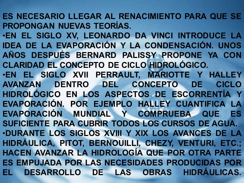 ES NECESARIO LLEGAR AL RENACIMIENTO PARA QUE SE PROPONGAN NUEVAS TEORÍAS.