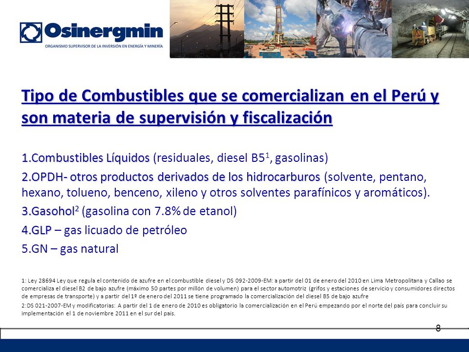 Tipo de Combustibles que se comercializan en el Perú y son materia de supervisión y fiscalización