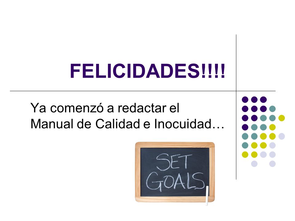 Ya comenzó a redactar el Manual de Calidad e Inocuidad…