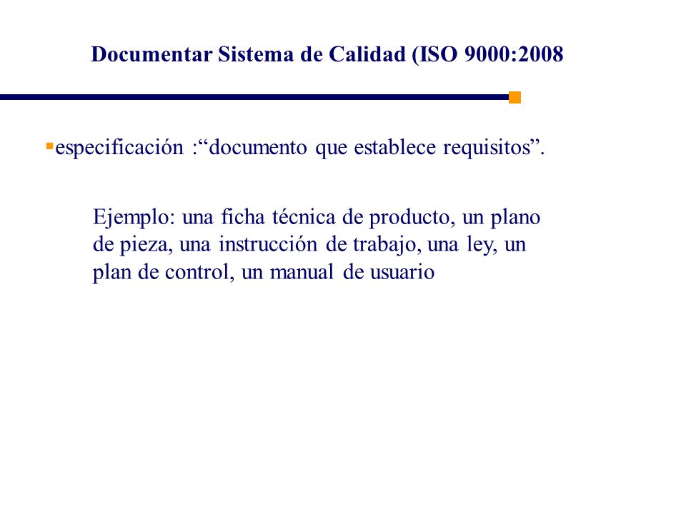 Documentar Sistema de Calidad (ISO 9000:2008