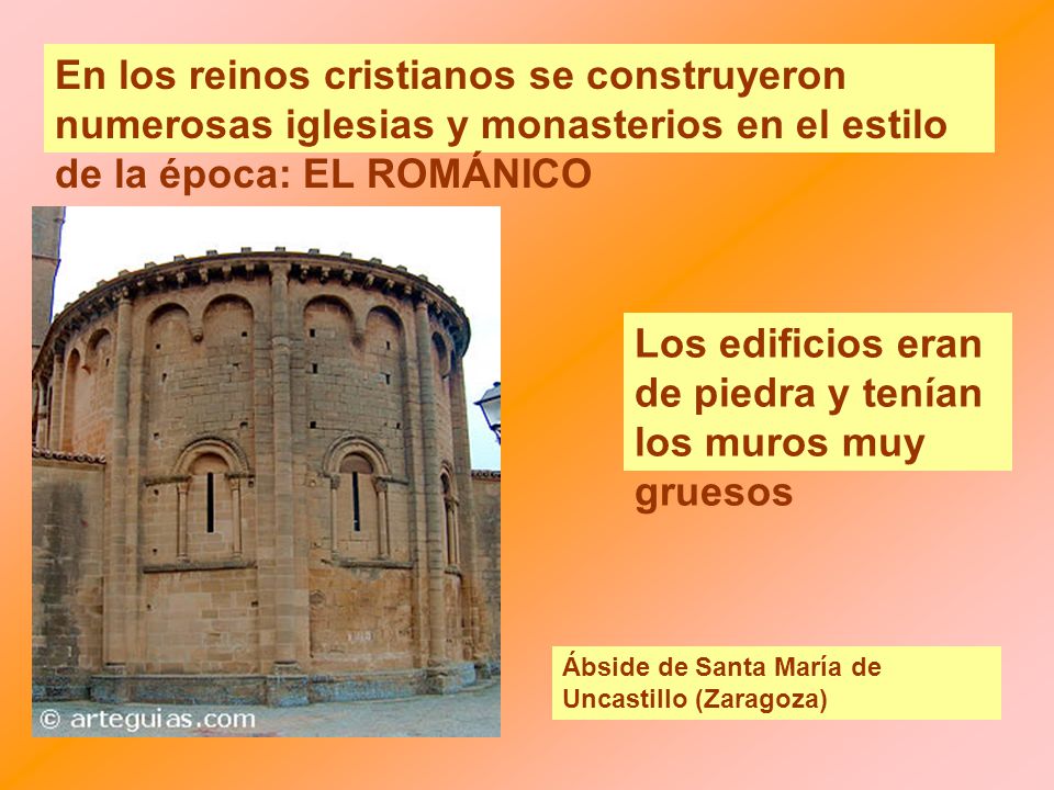 Los edificios eran de piedra y tenían los muros muy gruesos