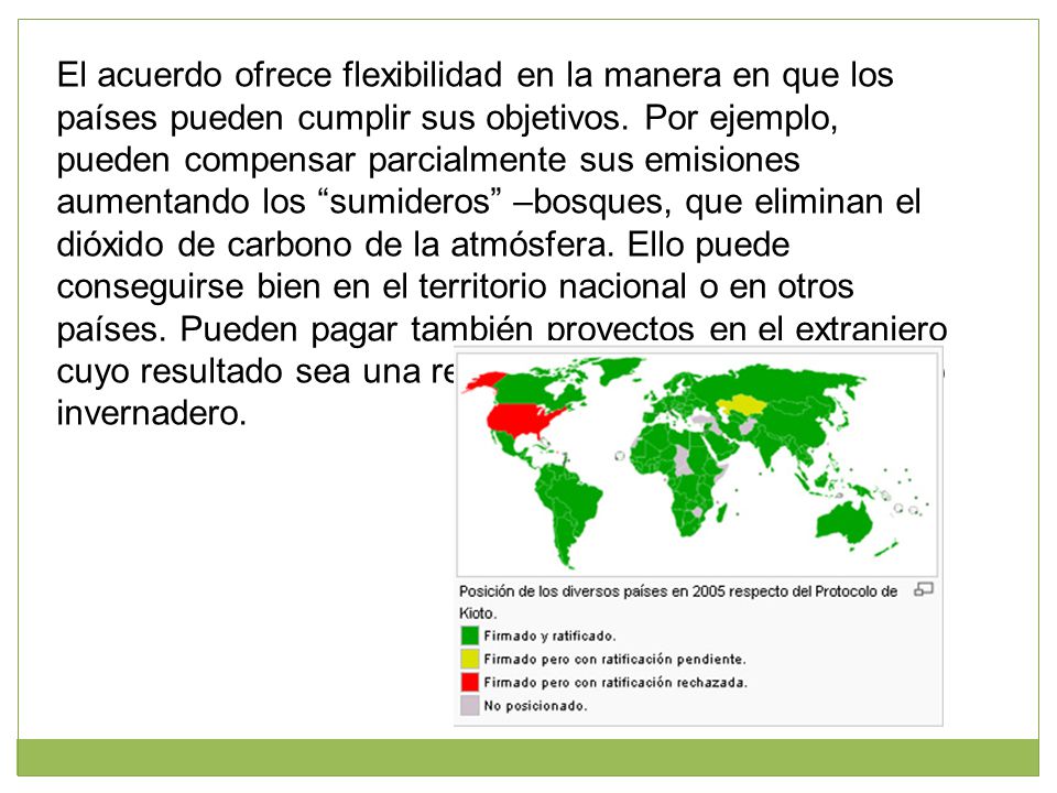 El acuerdo ofrece flexibilidad en la manera en que los países pueden cumplir sus objetivos.