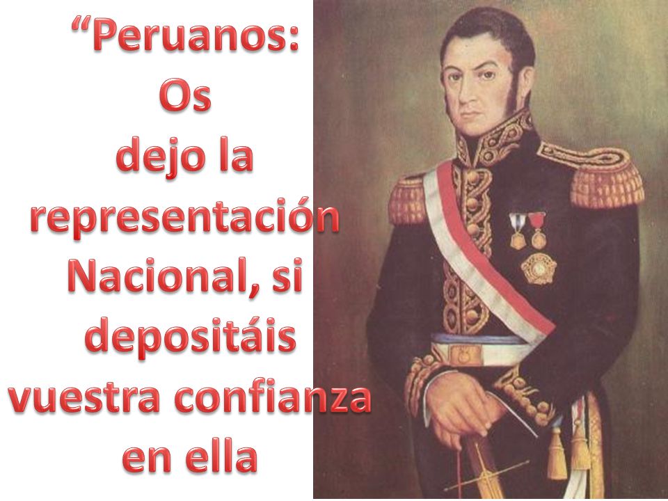 Peruanos: Os dejo la representación Nacional, si depositáis vuestra confianza en ella