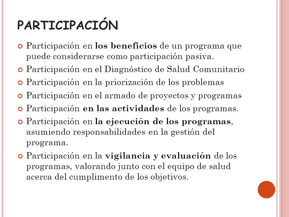 PARTICIPACIÓN Participación en los beneficios de un programa que puede considerarse como participación pasiva.