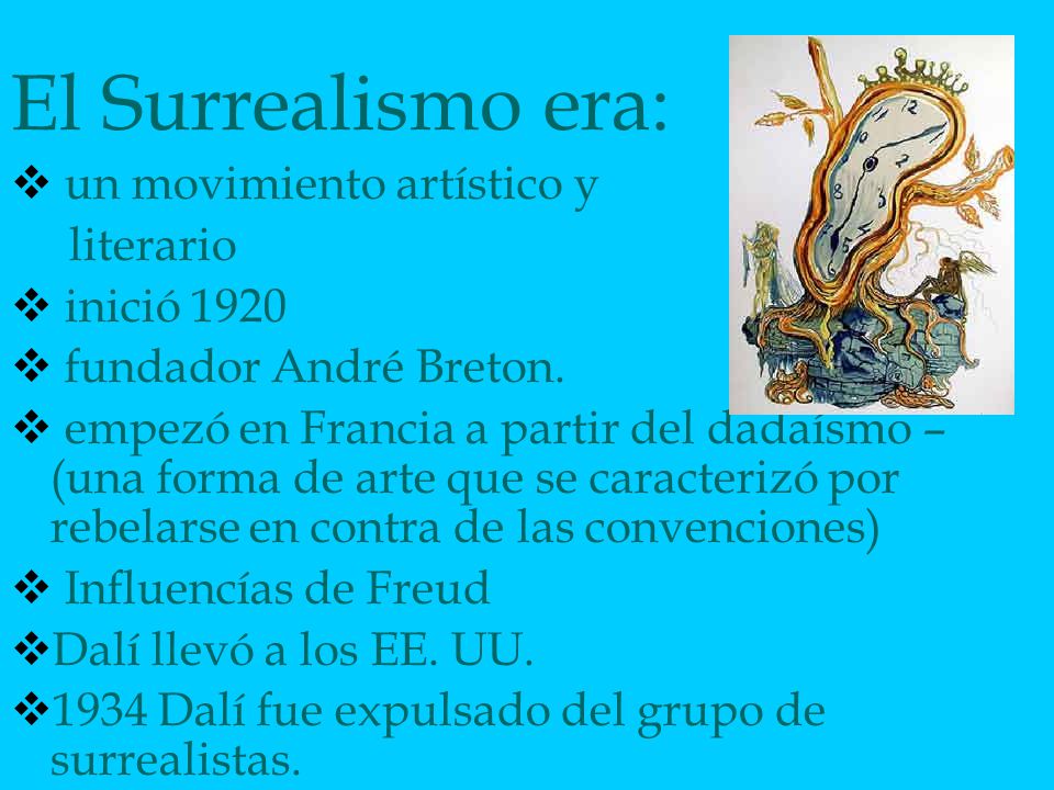 El Surrealismo era: un movimiento artístico y literario inició 1920