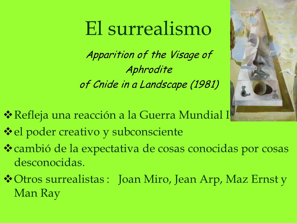 El surrealismo Refleja una reacción a la Guerra Mundial I
