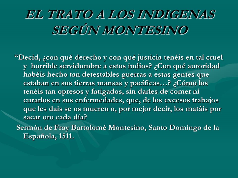 EL TRATO A LOS INDIGENAS SEGÚN MONTESINO