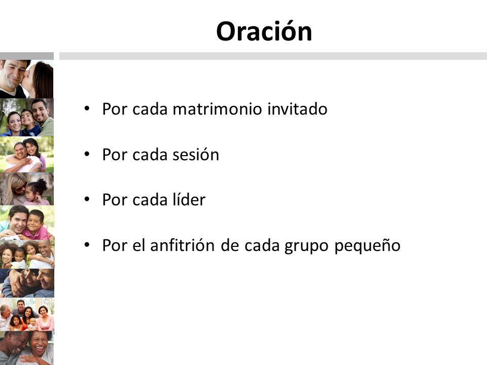 Oración Por cada matrimonio invitado Por cada sesión Por cada líder