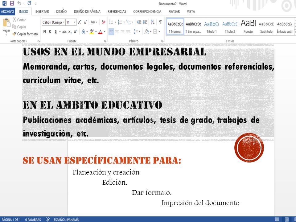 Usos en el mundo empresarial Memoranda, cartas, documentos legales, documentos referenciales, curriculum vitae, etc.