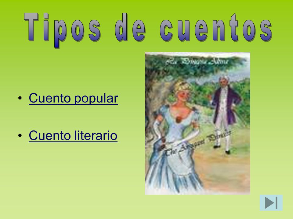 Tipos de cuentos Cuento popular Cuento literario