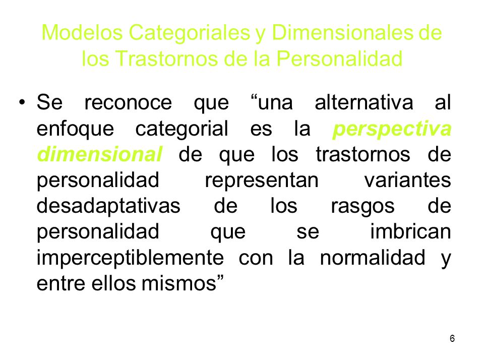 Modelos Categoriales y Dimensionales de los Trastornos de la Personalidad