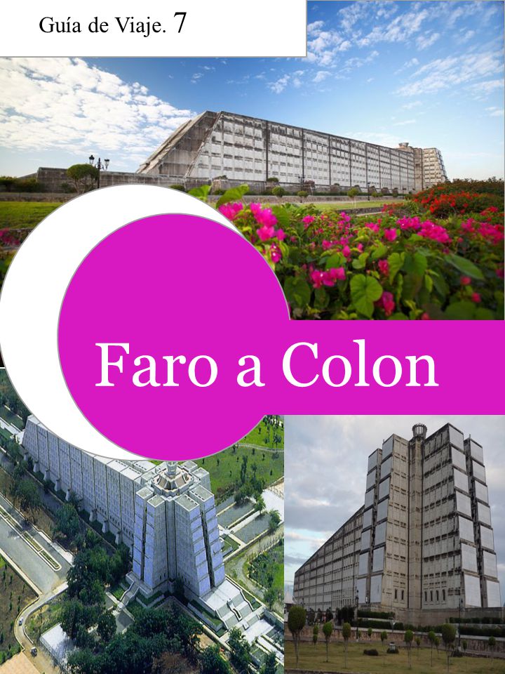Faro a Colon Guía de Viaje. 7 Faro a Colon
