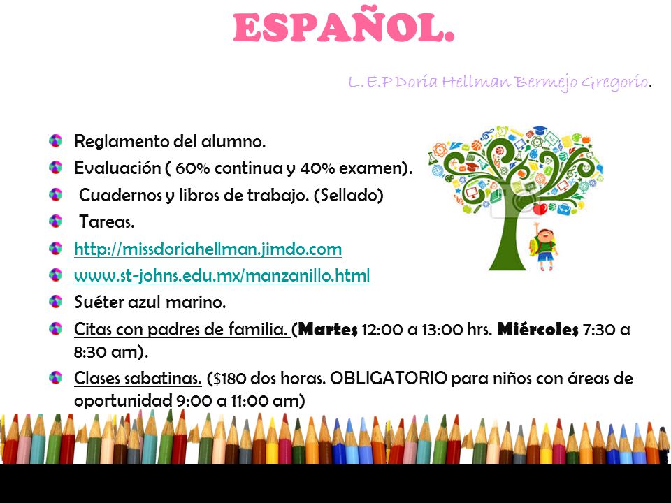 ESPAÑOL. L.E.P Doria Hellman Bermejo Gregorio. Reglamento del alumno.
