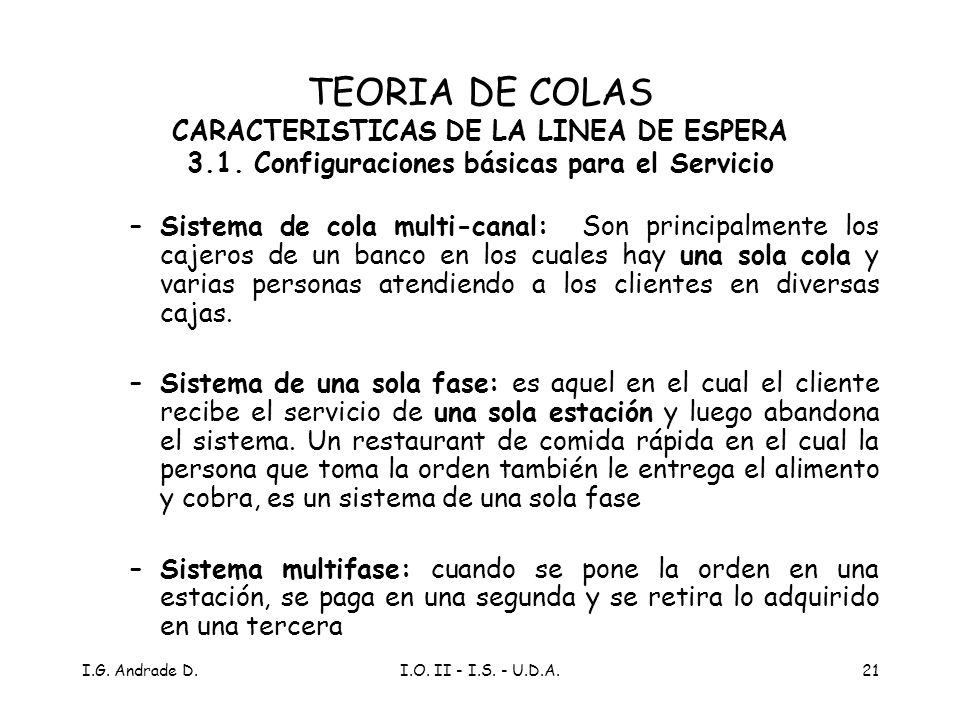 TEORIA DE COLAS CARACTERISTICAS DE LA LINEA DE ESPERA 3. 1