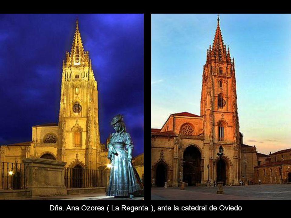 Dña. Ana Ozores ( La Regenta ), ante la catedral de Oviedo