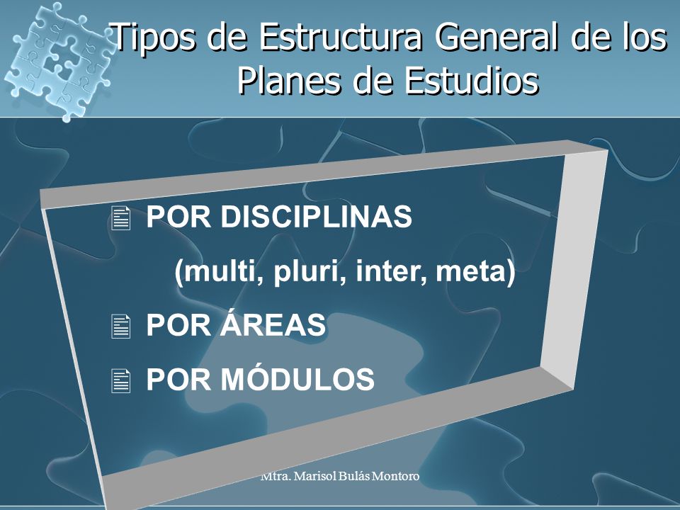 Tipos de Estructura General de los Planes de Estudios