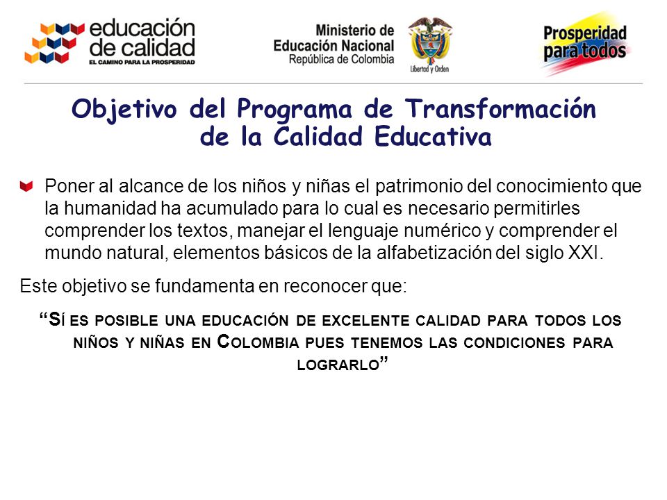 Objetivo del Programa de Transformación de la Calidad Educativa