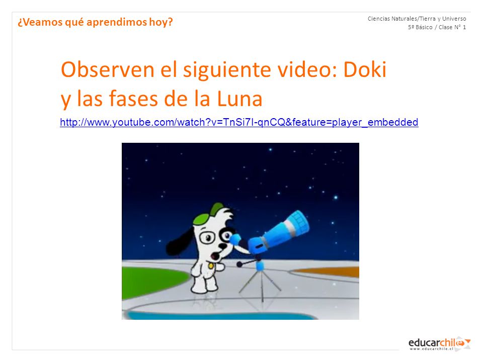 Observen el siguiente video: Doki y las fases de la Luna