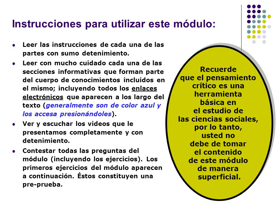 Instrucciones para utilizar este módulo: