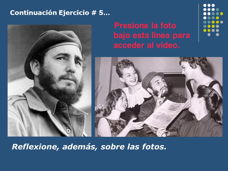 Presione la foto bajo esta línea para acceder al video.