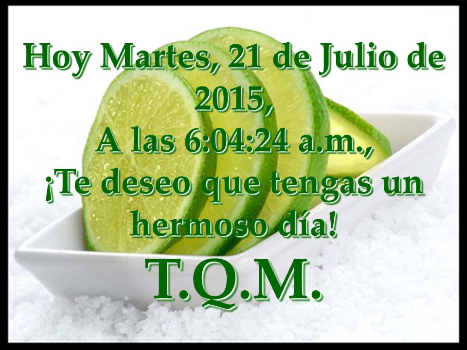 T.Q.M. Hoy martes, 18 de abril de 2017martes, 18 de abril de 2017,