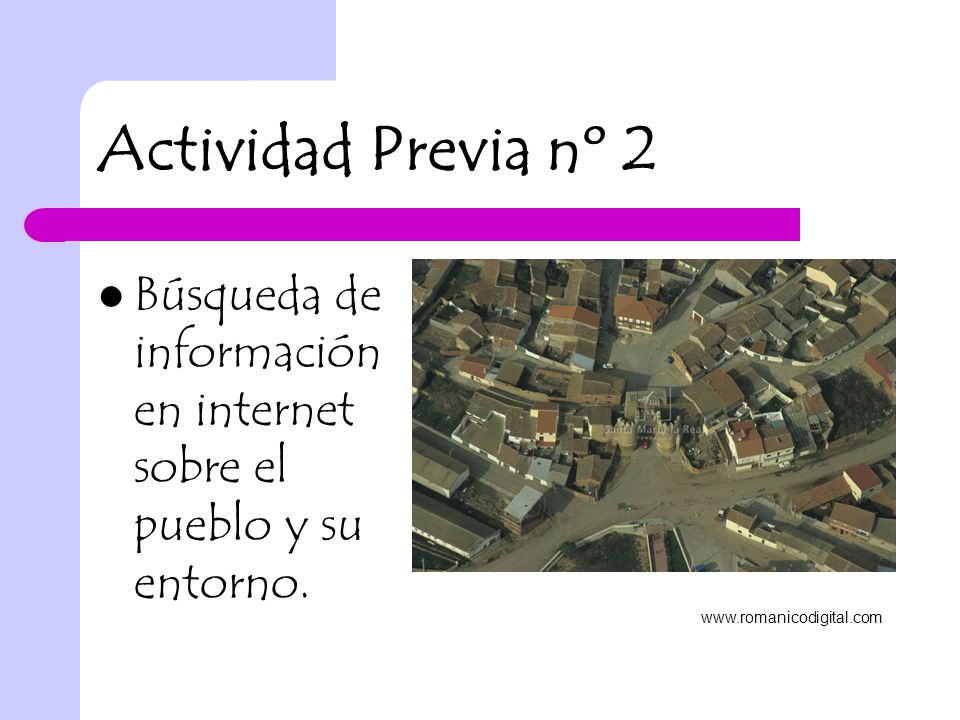 Actividad Previa nº 2 Búsqueda de información en internet sobre el pueblo y su entorno.