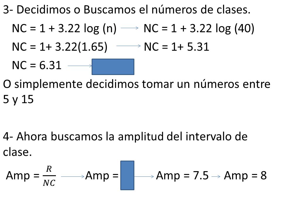 3- Decidimos o Buscamos el números de clases. NC = 1 + 3