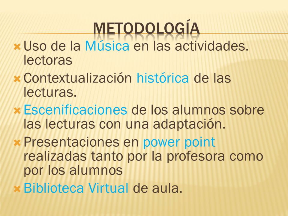 metodología Uso de la Música en las actividades. lectoras