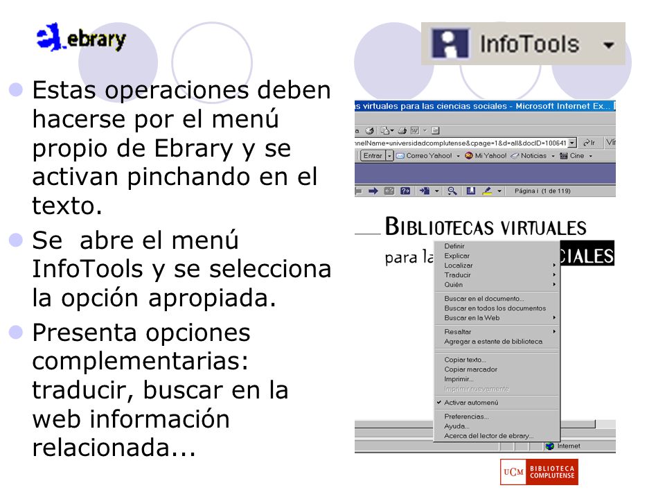 Estas operaciones deben hacerse por el menú propio de Ebrary y se activan pinchando en el texto.