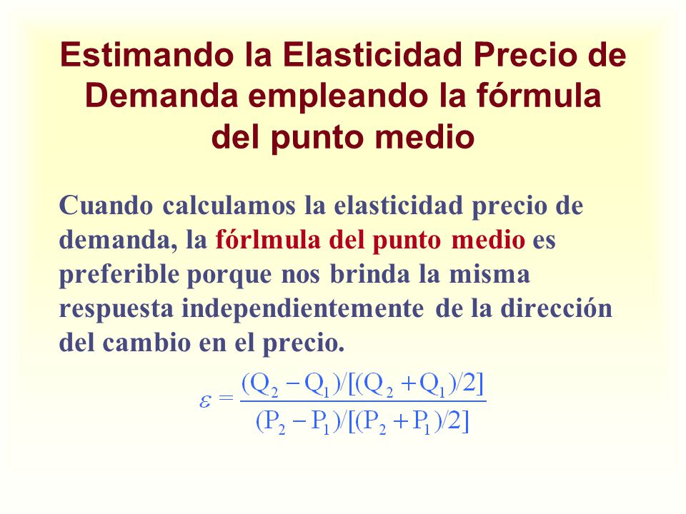 Estimando la Elasticidad Precio de Demanda empleando la fórmula del punto medio