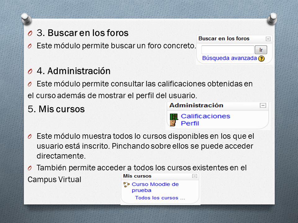 3. Buscar en los foros 4. Administración 5. Mis cursos