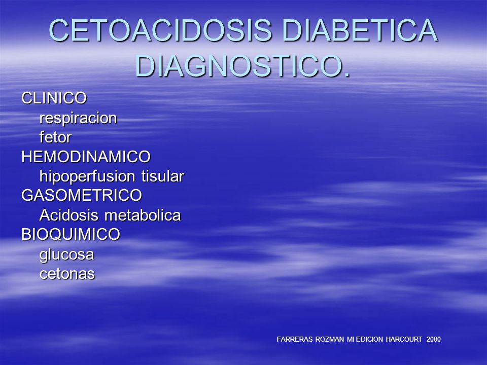 CETOACIDOSIS DIABETICA DIAGNOSTICO.