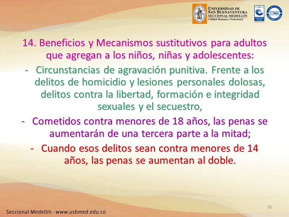 14. Beneficios y Mecanismos sustitutivos para adultos que agregan a los niños, niñas y adolescentes: