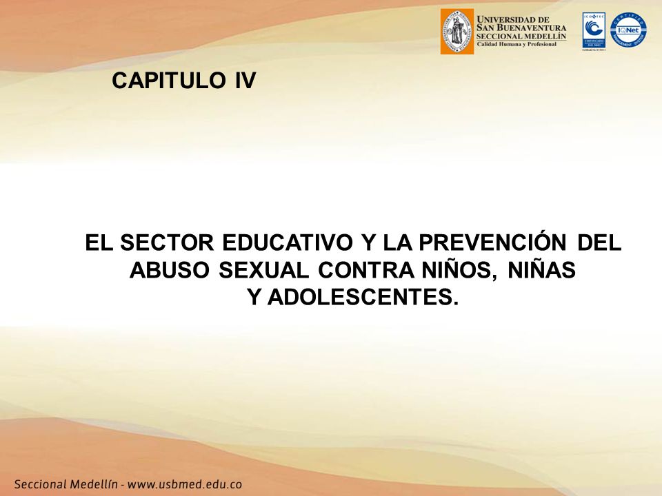 CAPITULO IV EL SECTOR EDUCATIVO Y LA PREVENCIÓN DEL ABUSO SEXUAL CONTRA NIÑOS, NIÑAS.