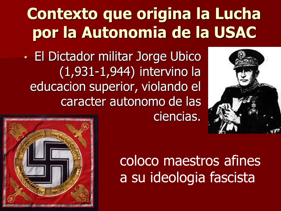 Contexto que origina la Lucha por la Autonomia de la USAC