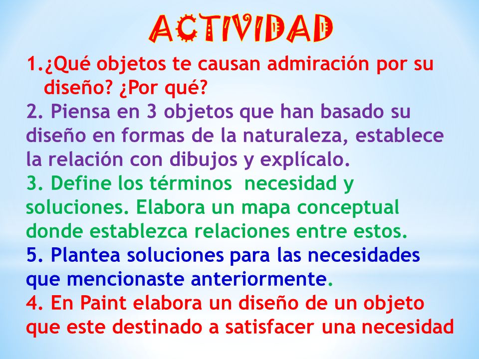 ACTIVIDAD ¿Qué objetos te causan admiración por su diseño ¿Por qué