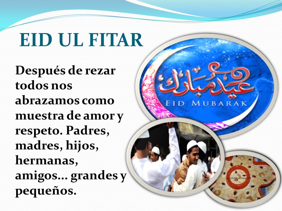EID UL FITAR Después de rezar todos nos abrazamos como muestra de amor y respeto.